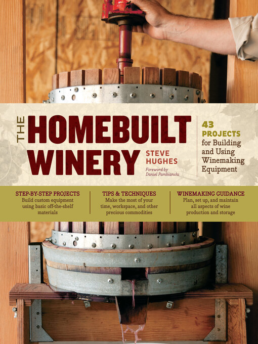 Title details for The Homebuilt Winery by Steve Hughes - Available